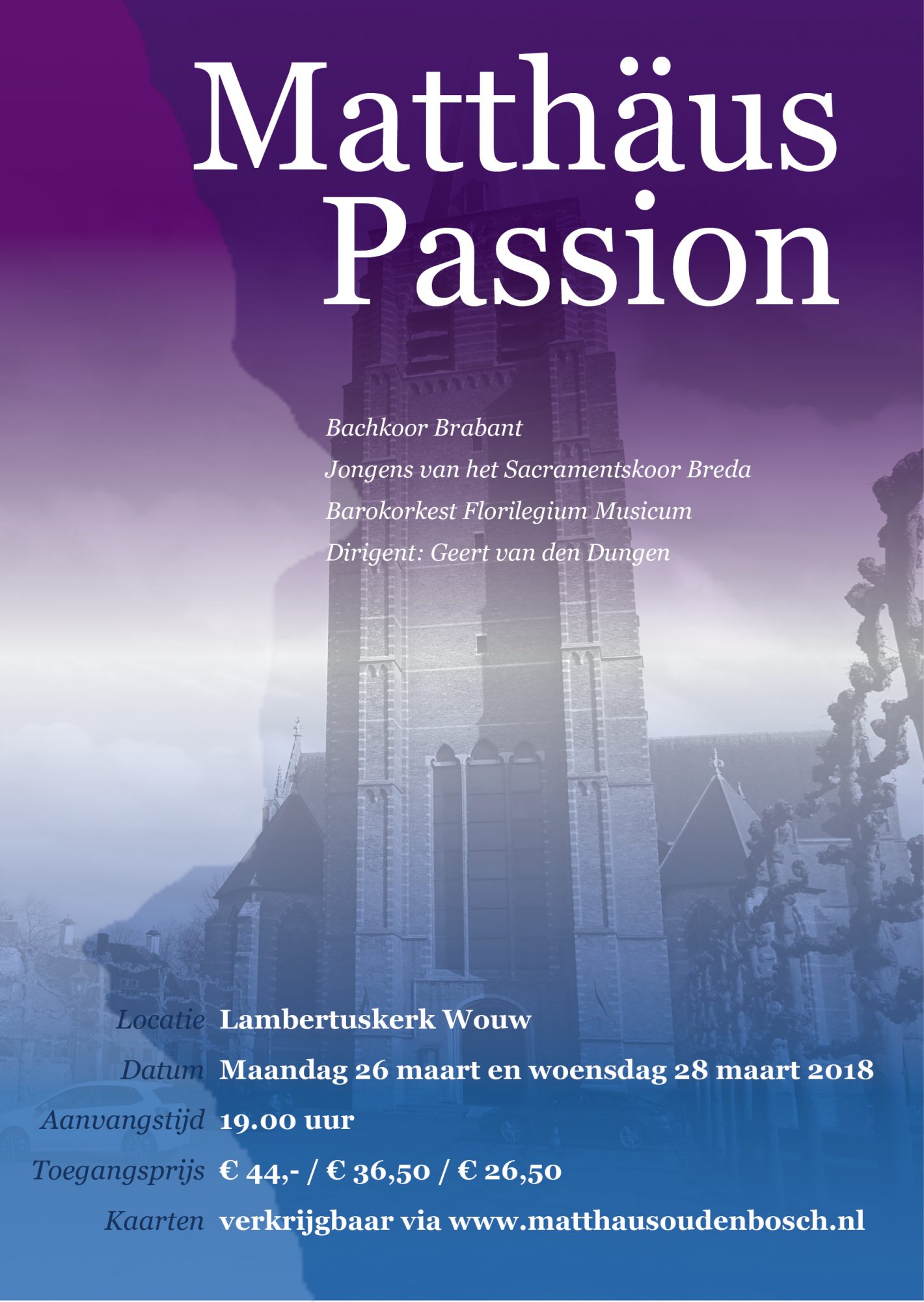 Matthäus Passion Bachkoor Brabant Wouw (Oudenbosch)